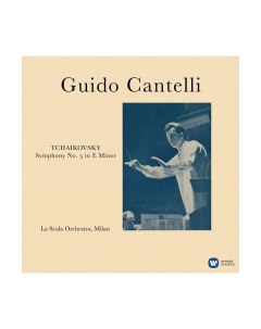 Виниловая пластинка Guido Cantelli Orchestra Del Teatro Alla Scala Milano Tchaikovsky Symphony No 5  Warner music classic