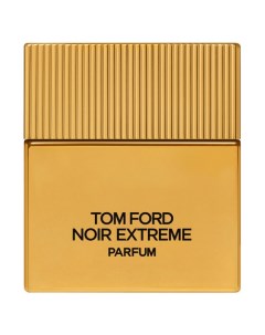 Noir Extreme Parfum Духи Tom ford