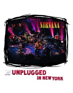 Виниловая пластинка Geffen Records Nirvana MTV Unplugged In New York Nirvana MTV Unplugged In New Yo Geffen records