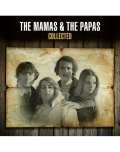Виниловая пластинка The Mamas The Papas Collected 2LP Music on vinyl