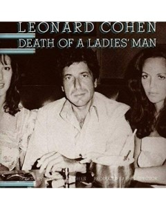Виниловая пластинка Leonard Cohen Death Of A Ladies Man LP Warner