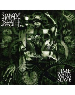Виниловая пластинка Napalm Death Time Waits For No Slave LP Sony