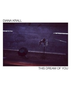 Виниловая пластинка Diana Krall This Dream Of You 2LP Universal