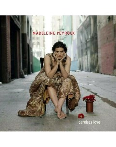 Виниловая пластинка Madeleine Peyroux Careless Love 3LP Universal