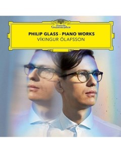 Виниловая пластинка Philip Glass Vikingur Olafsson Piano Works 2LP Universal