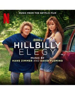 Виниловая пластинка Hans Zimmer David Fleming Hillbilly Elegy Music From The Netflix Film LP Warner
