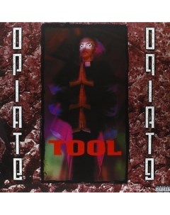 Виниловая пластинка Tool Opiate EP Tools to liveby