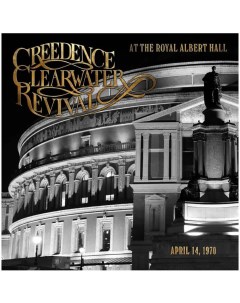 Creedence Clearwater Revival At The Royal Albert Hall April 14 1970 Fantasy