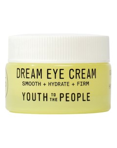 DREAM Ночной крем для кожи вокруг глаз Youth to the people