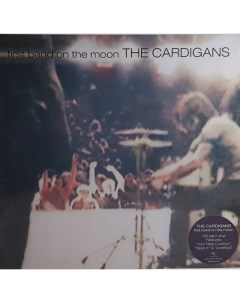 Рок The Cardigans First Band On The Moon Universal (swe)