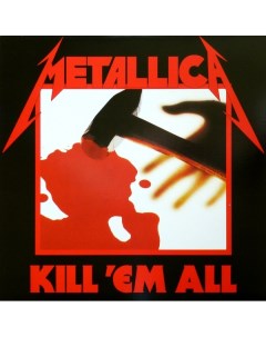 Металл Metallica Kill Em All Black Vinyl LP Rhino records
