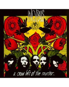 Рок A CROW LEFT OF THE MURDER 180 Gram Incubus