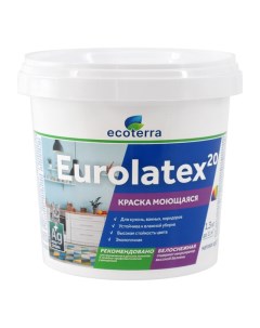 Краска акриловая Eurolatex 20 для стен и потолков моющаяся 1 3кг белая арт ЭК000135295 Ecoterra