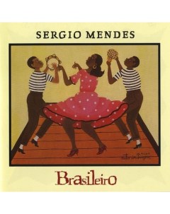 Sergio Mendes BRASILEIRO 180 Gram Music on vinyl