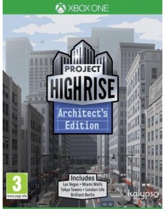 Игра Project Highrise Architect s Edition Русская Версия Xbox One Kalypso media