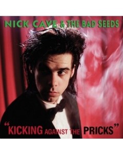 Nick Cave The Bad Seeds Kicking Against The Pricks Mute