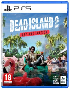 Игра Dead Island 2 Day One Edition PS5 Русские субтитры Deep silver