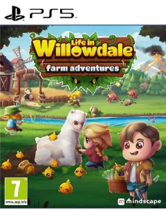 Игра Life in Willowdale Farm Adventures PlayStation 5 полностью на иностранном языке Mindscape