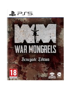 Игра War Mongrels Renegade Edition PlayStation 5 русские субтитры Meridiem games