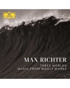 Max Richter Three Worlds Music From Woolf Works 2LP Deutsche grammophon