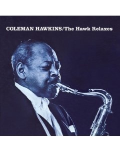 Coleman Hawkins The Hawk Relaxes 180g Limited Edition Prestige