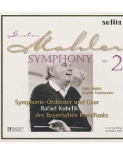 Mahler Symphony No 2 Kubelik Rafael Dirigent Fassbaender Brigitte Alt Audite