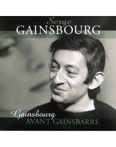Serge Gainsbourg Avant Gainsbarre Vinyl passion