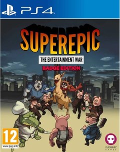 Игра SuperEpic The Entertainment War Badge Edition PS4 Numskull