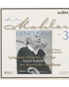 Mahler Symphony No 3 Kubelik Rafael Dirigent Thomas Marjorie Alt Audite