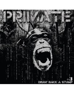 Primate Draw Back A Stump Vinyl Relapse records