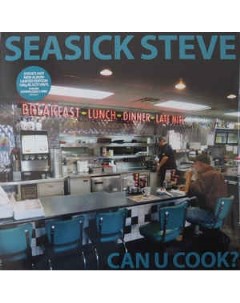 Seasick Steve Can U Cook Bmg