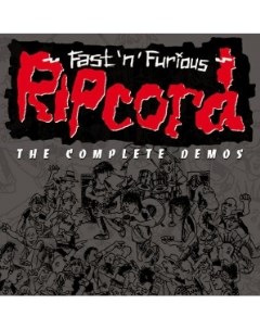 Ripcord Fast N Furious The Complete Demos Boss tuneage