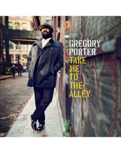 Gregory Porter Take Me To The Alley 2LP Blue note