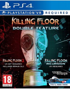 Игра Killing Floor Double Feature PS4 PSVR Tripwire interactive