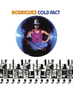 Rodriguez Cold Fact Universal music