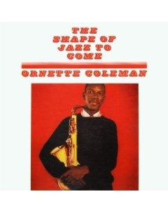 Ornette Coleman The Shape Of Jazz To Come Vinyl Atlantic records