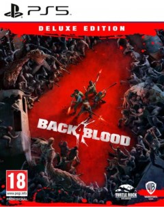 Игра Back 4 Blood Deluxe Edition Русская Версия PS5 Warner bros games