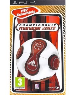 Игра Championship Manager 2007 Essentials для PlayStation Portable Eidos interactive