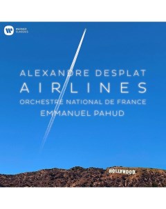 Emmanuel Pahud Orchestre National De France Alexandre Desplat Airlines LP Warner classics