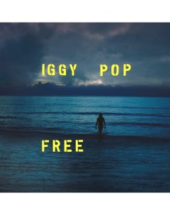 Iggy Pop Free LP Caroline