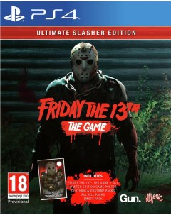 Игра Friday the 13th The Game Ultimate Slasher Edition PS4 Maximum games