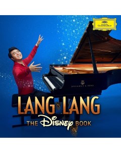 Виниловая пластинка Lang Lang The Disney Book Deutsche grammophon