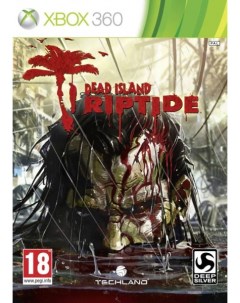 Игра Dead Island Riptide для Microsoft Xbox 360 Deep silver
