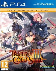 Игра The Legend of Heroes Trails of Cold Steel 3 III Early Enrollment Edition PS4 Медиа