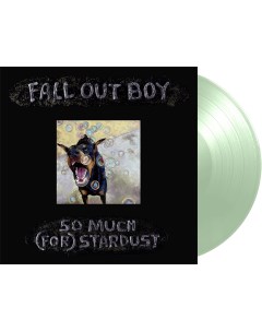 Fall Out Boy So Much For Stardust Coke Bottle Clear Vinyl LP Fueled by ramen