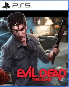 Игра Evil Dead The Game PS5 русская версия Saber interactive