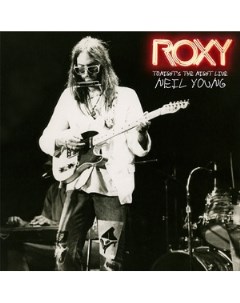 Neil Young Roxy Tonight s the Night Liv VINYL Reprise records