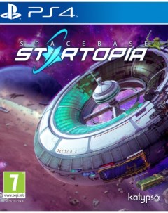 Игра Spacebase Startopia PS4 Kalypso media