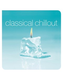 Сборник Classical Chillout 2LP Warner music