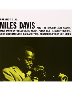 Miles Davis Miles Davis And The Modern Jazz Giants 180g Limited Edition Concord music group